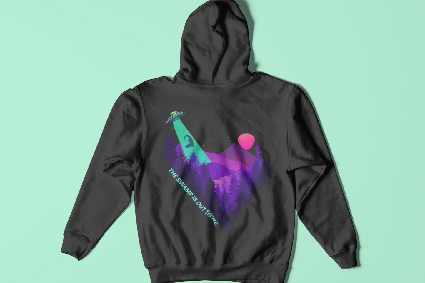 The Swamp Is Out There - Hoodie