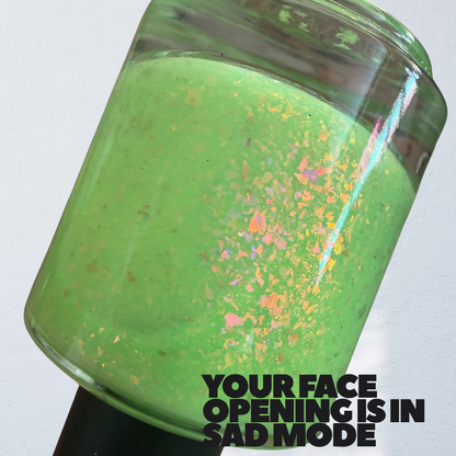 You’re Face Opening Is Sad